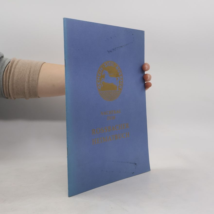 Herbert Hofmann Nachtrag zum Heimatbuch von Rossbach