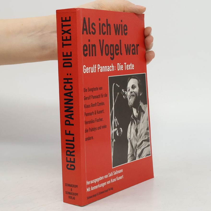 Kuno Kunert Als ich wie ein Vogel war