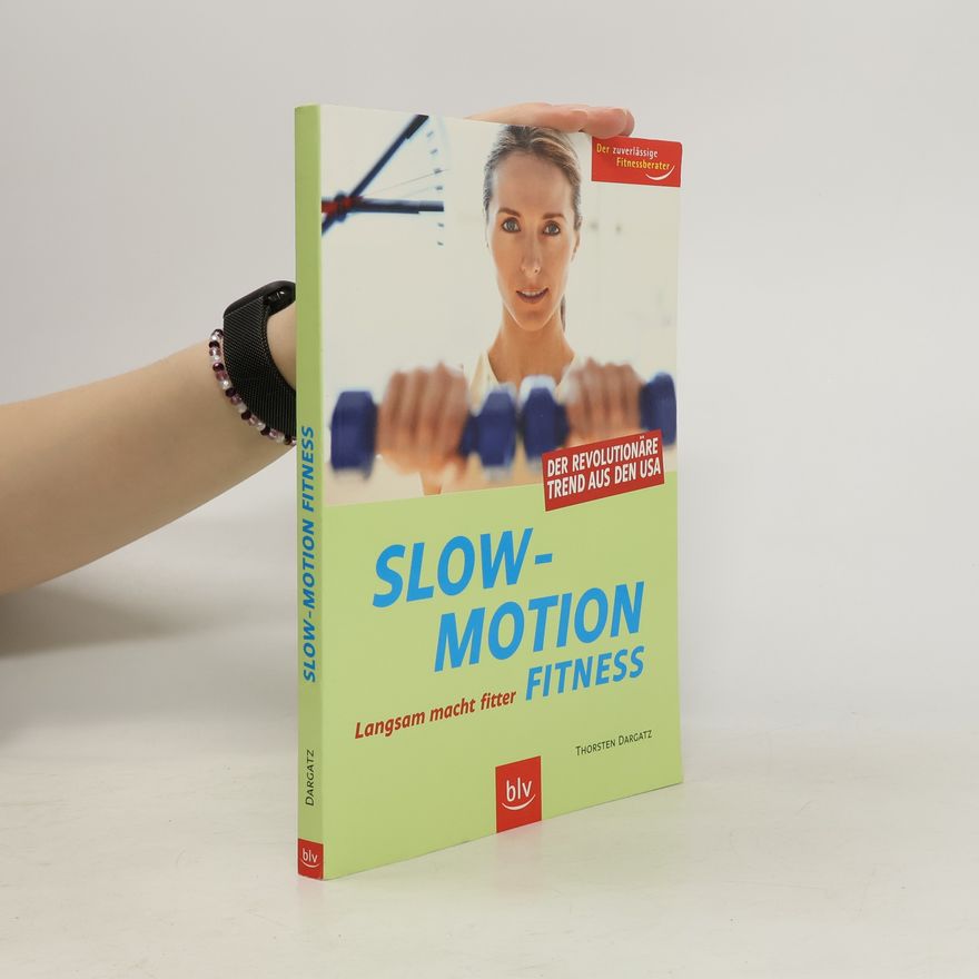 Thorsten Dargatz Slow-Motion-Fitness