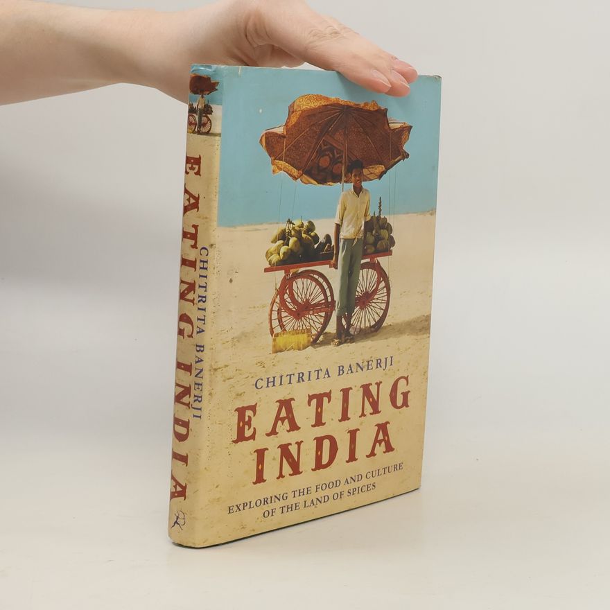 Chitrita Banerji Eating India