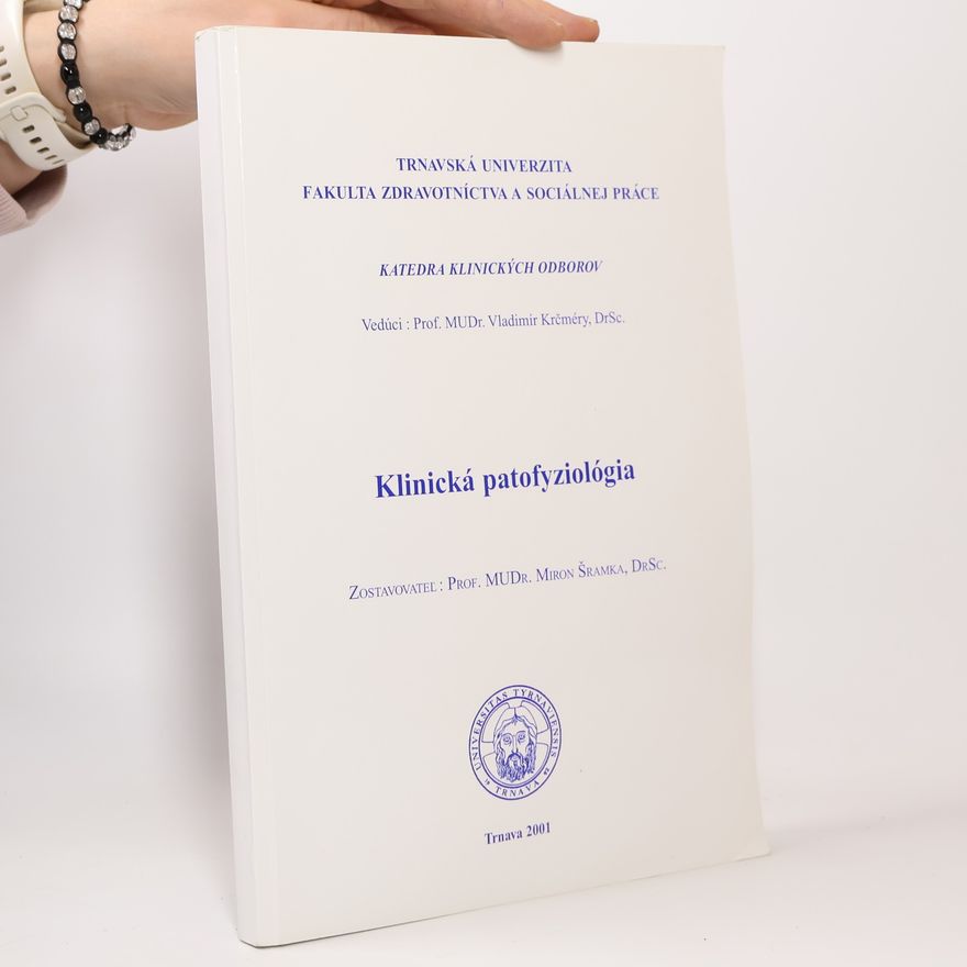 Miron Šramka Klinická patofyziológia