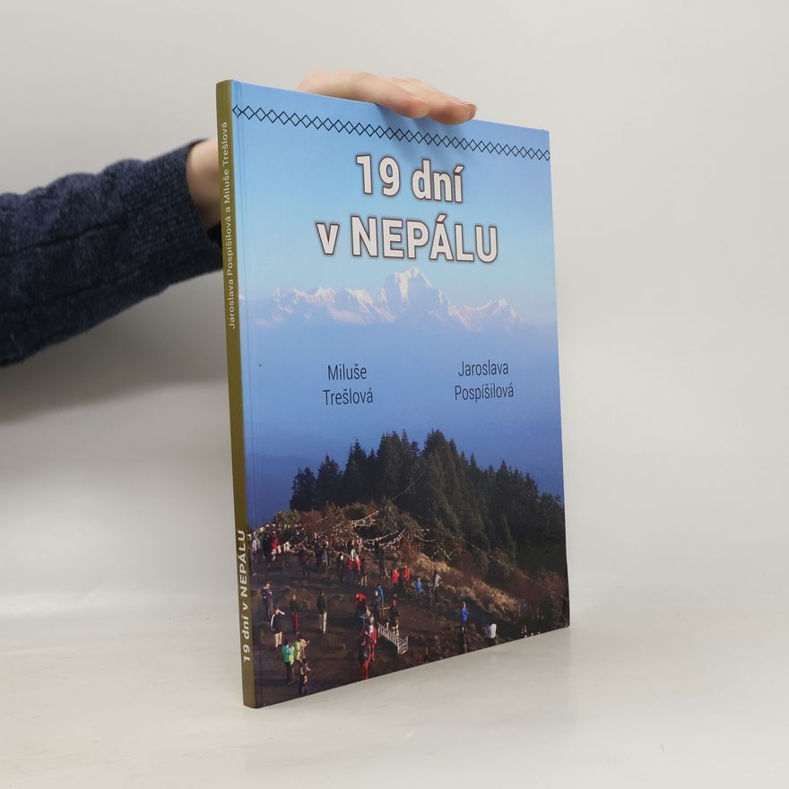 Petr Trešl 19 dní v Nepálu