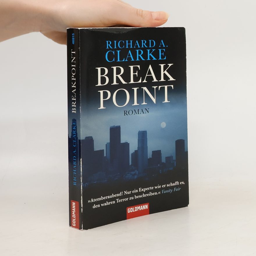 Richard A. Clarke Breakpoint