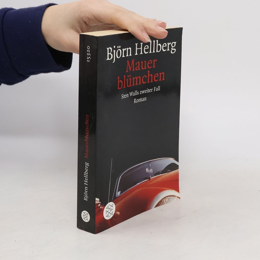 Björn Hellberg Mauerblümchen