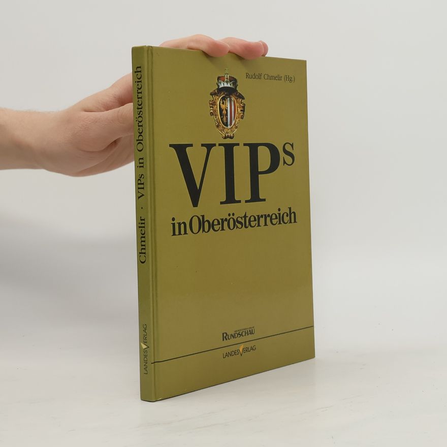 Rudolf Chmelir VIP's in Oberösterreich