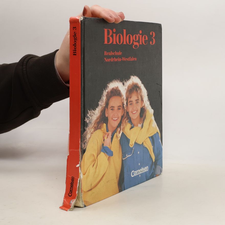 Bernhard Huchzermeyer Biologie III. Ausgabe Nordrhein-Westfalen. Für Realschulen