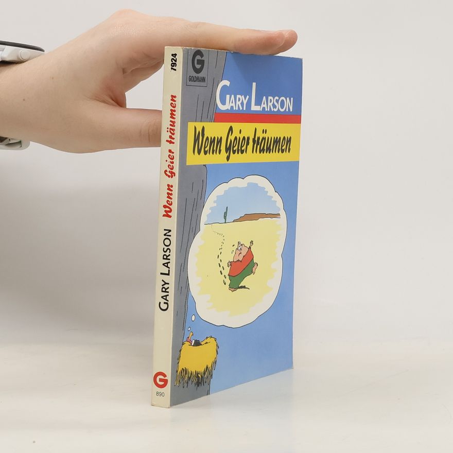 Gary Larson Wenn Geier träumen