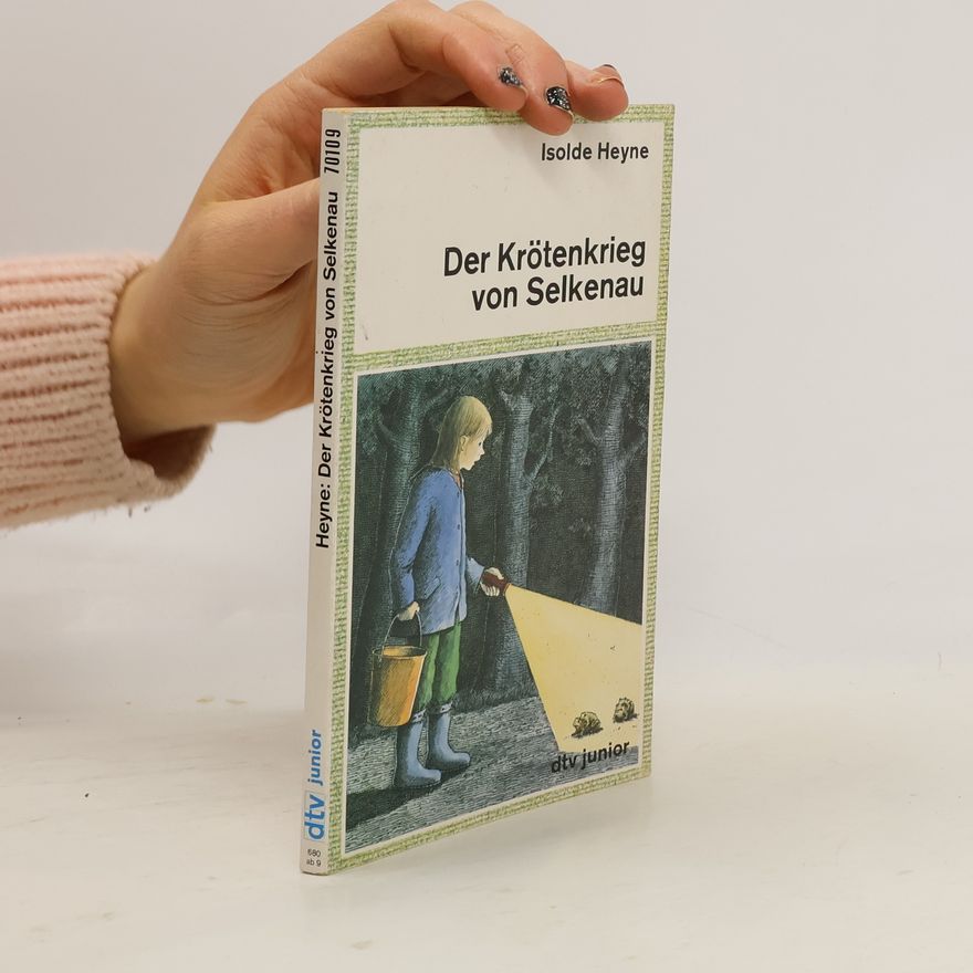 Isolde Heyne Der Krötenkrieg von Selkenau
