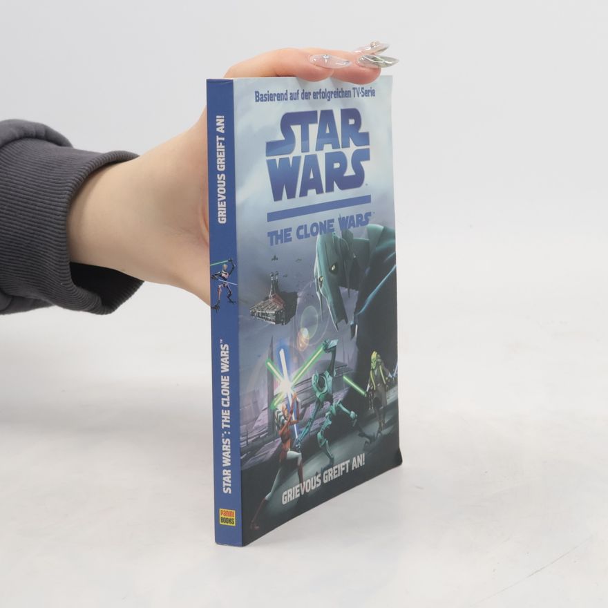 Rob Valois Star wars, the clone wars - Grievous greift an!
