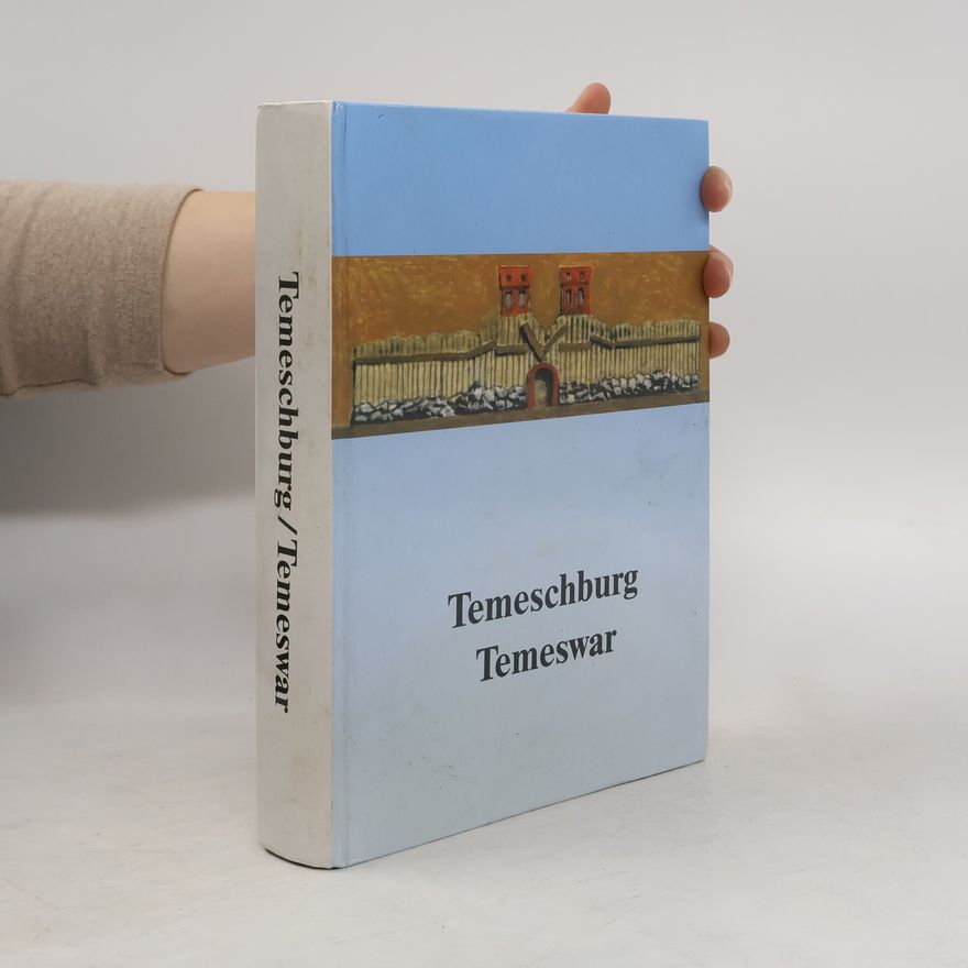 Collectif d'auteurs Temeschburg. Temeswar