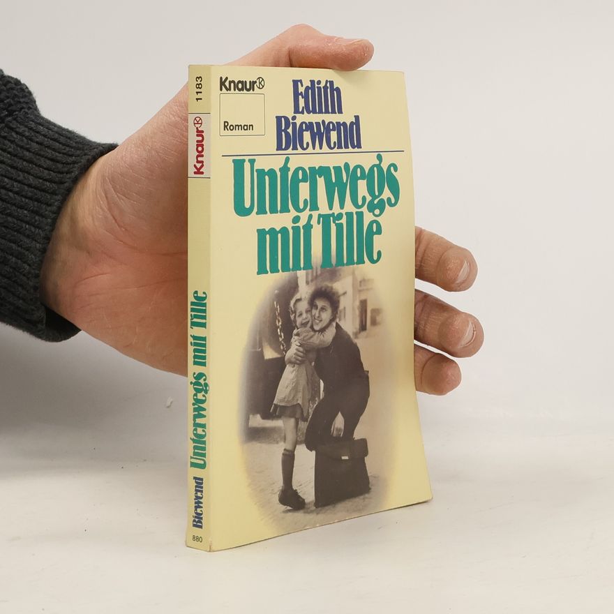 Edith Biewend Unterwegs mit Tille
