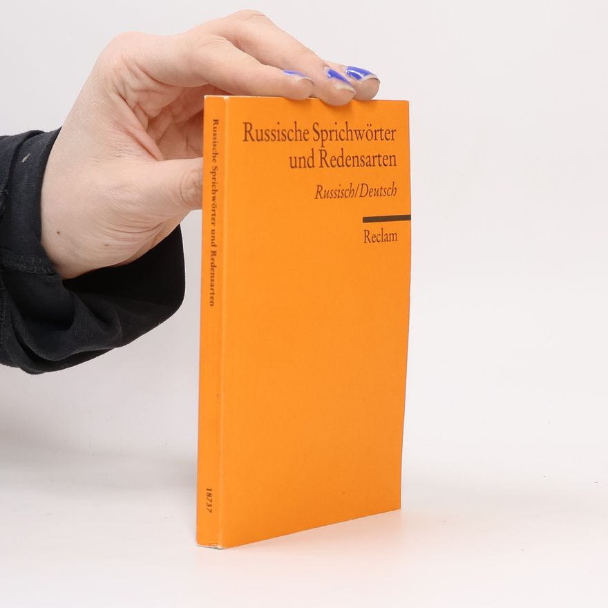 Gundela C. Berthelmann Russische Sprichwörter und Redensarten