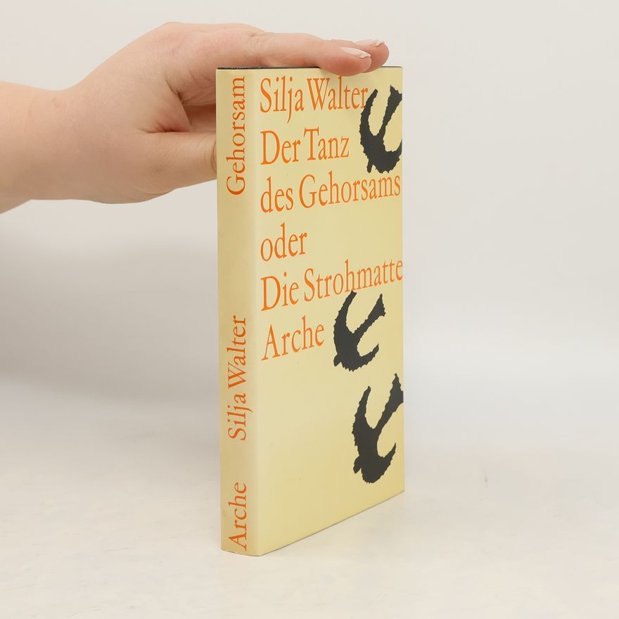 Silja Walter Der Tanz des Gehorsams oder die Strohmatte