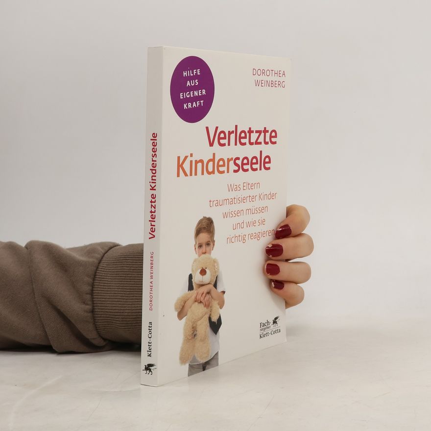 Dorothea Weinberg Verletzte Kinderseele