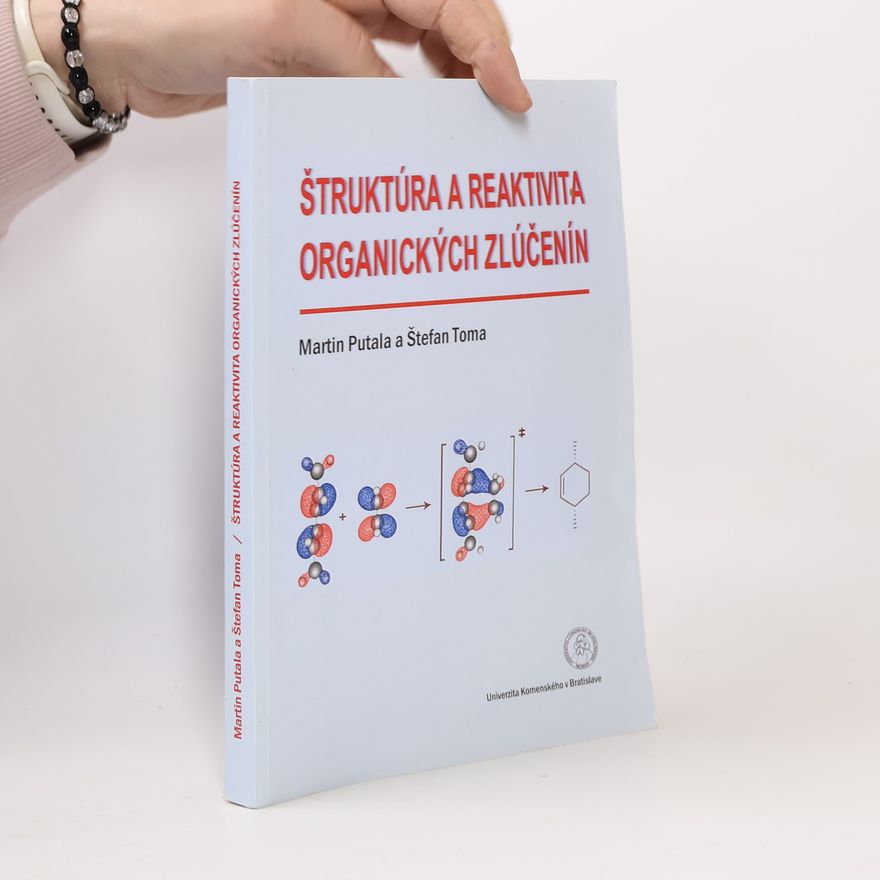 AA.VV. Štruktúra a reaktivita organických zlúčenín