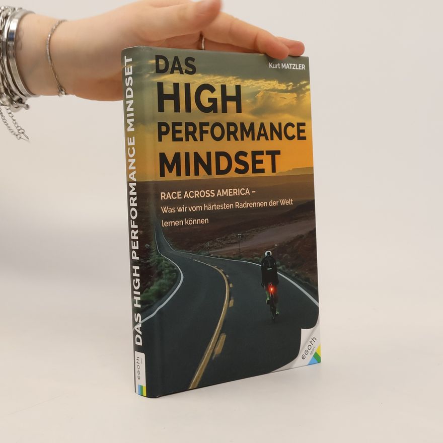Kurt Matzler Das High Performance Mindset
