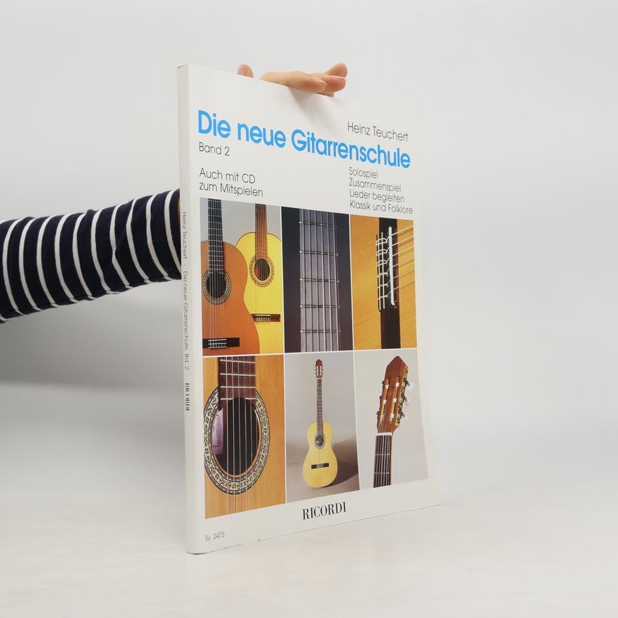 Heinz Teuchert Die neue Gitarrenschule Band 2 Guitare