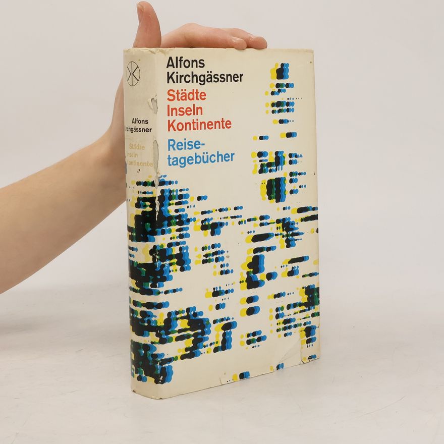 Alfons Kirchgässner Städte, Inseln, Kontinente