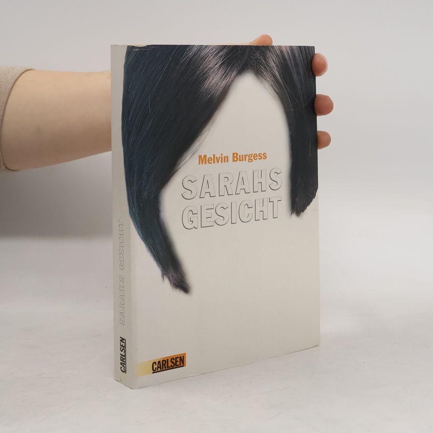 Melvin Burgess Sarahs Gesicht