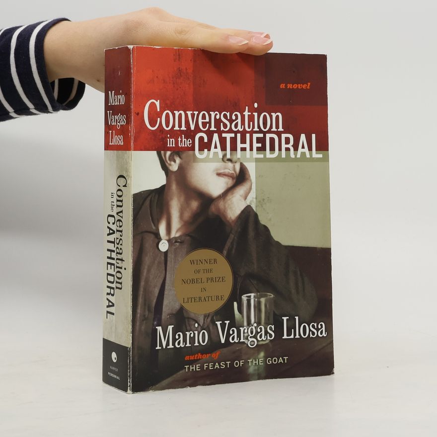 Mario Vargas Llosa Conversation in the Cathedral