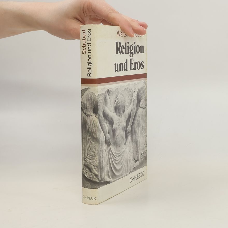 Walter Schubart Religion und Eros