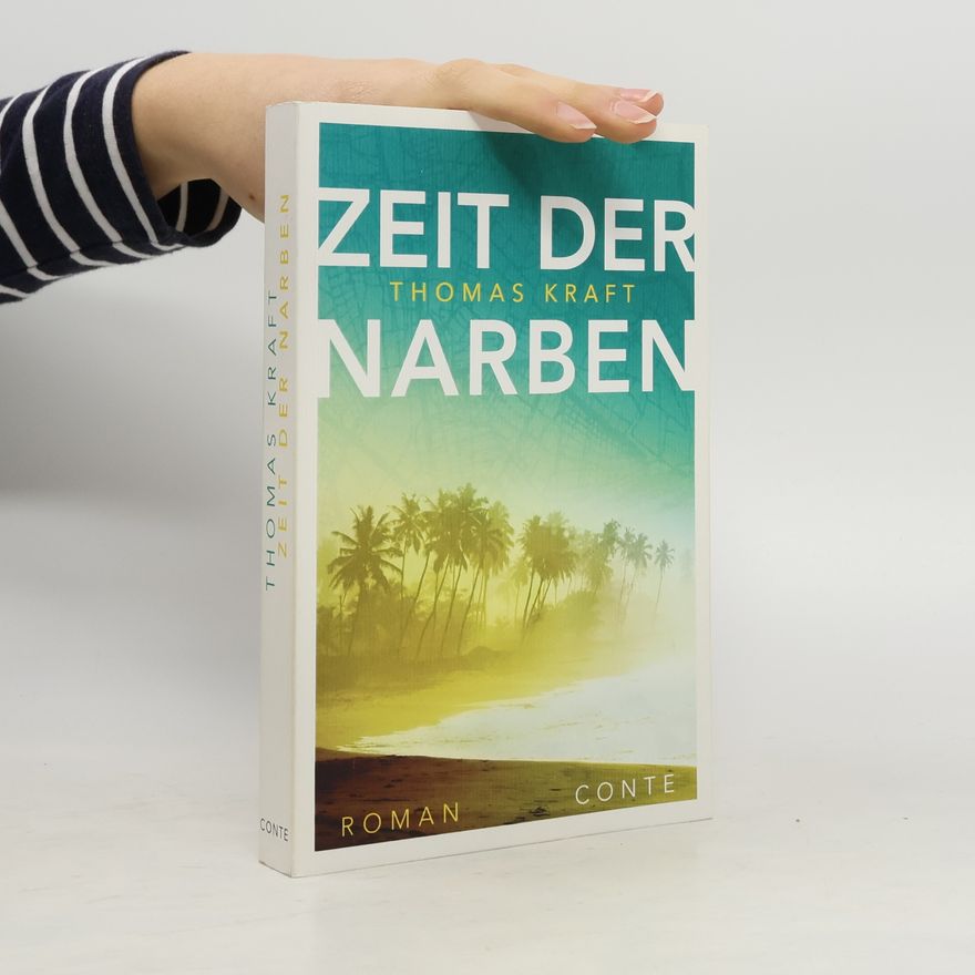 Thomas Kraft Zeit der Narben