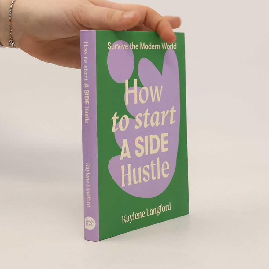Kaylene Langford How to Start a Side Hustle