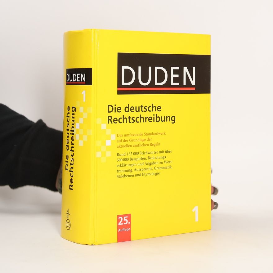 Werner Scholze Stubenrecht Duden 1. Die deutsche Rechtschreibung