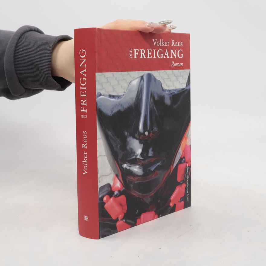 Volker Raus Der Freigang