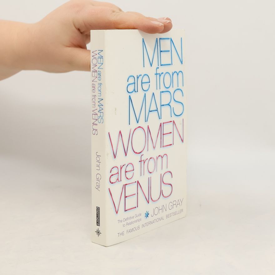 John Gray Men are from Mars Women are from Venus