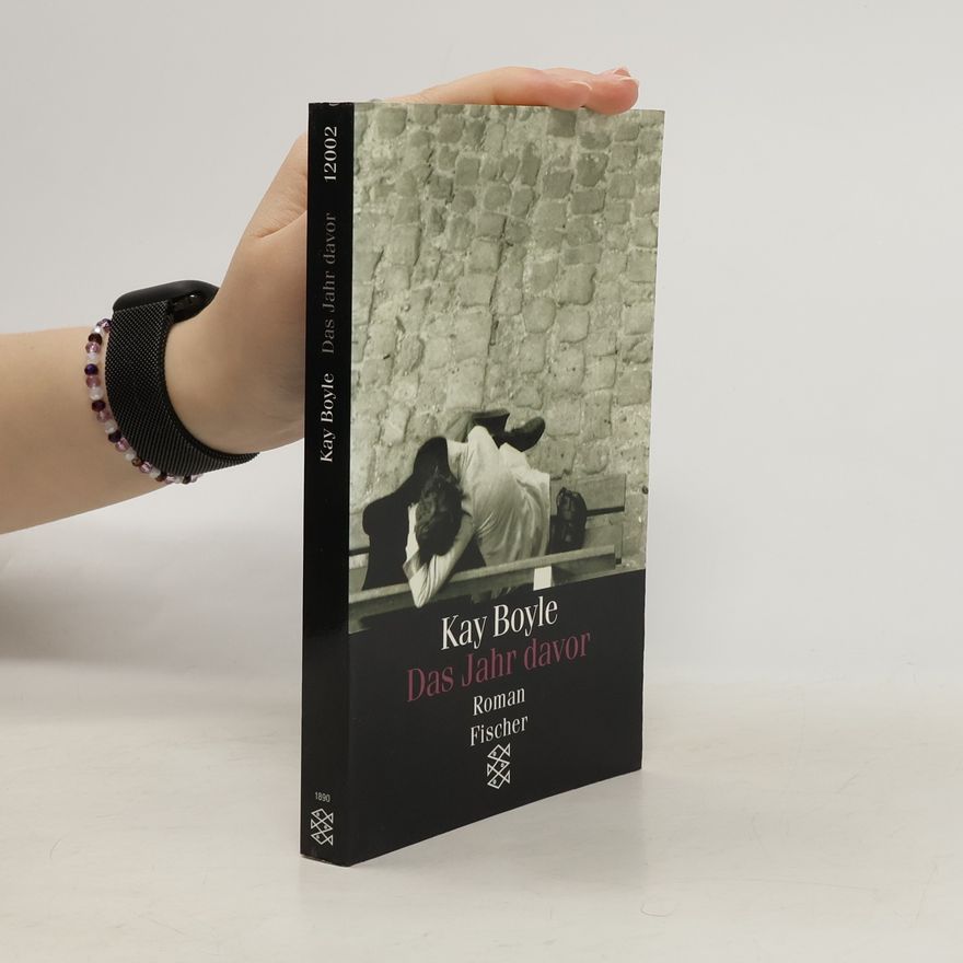 Kay Boyle Das Jahr davor
