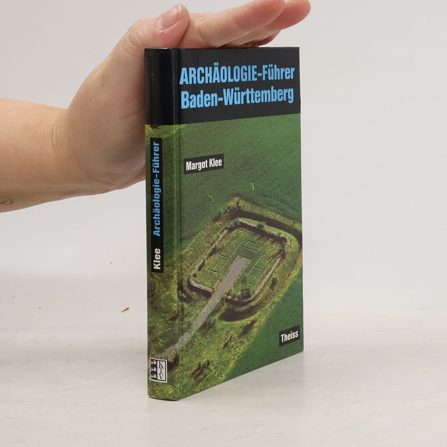 Margot Klee Archäologie-Führer Baden-Württemberg