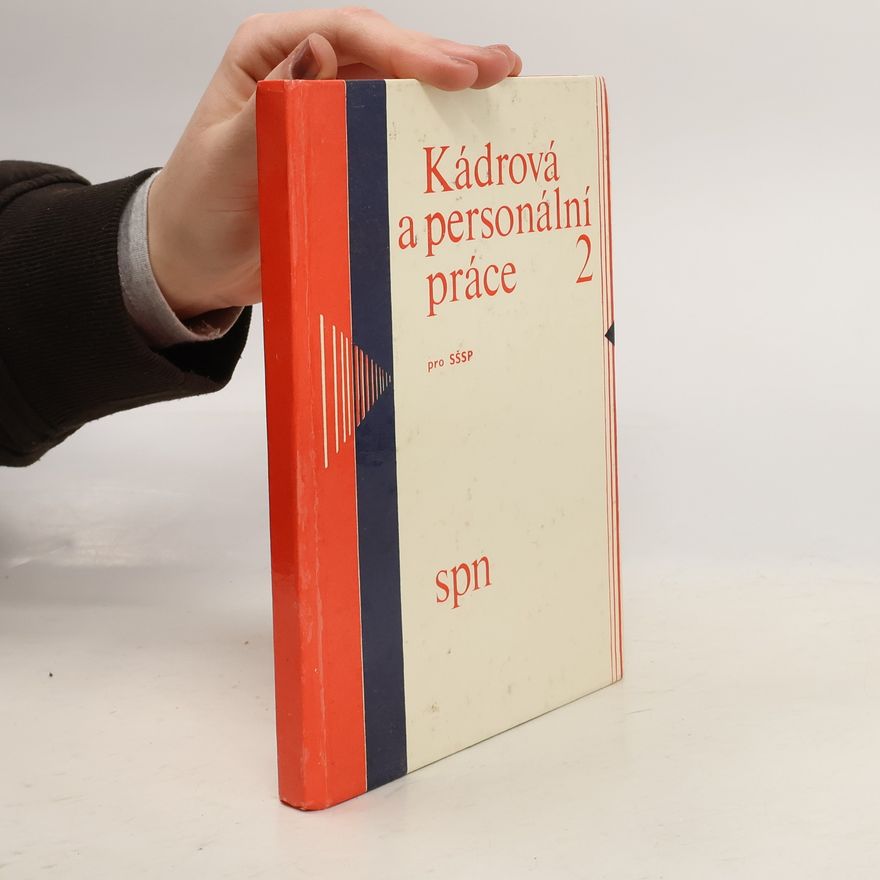Svatopluk Rufert Kádrová a personální práce pro SŠSP 2