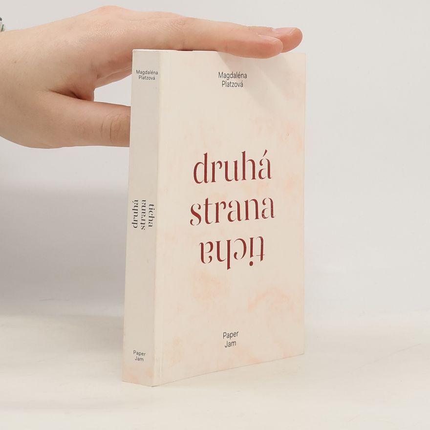 Magdaléna Platzová Druhá strana ticha