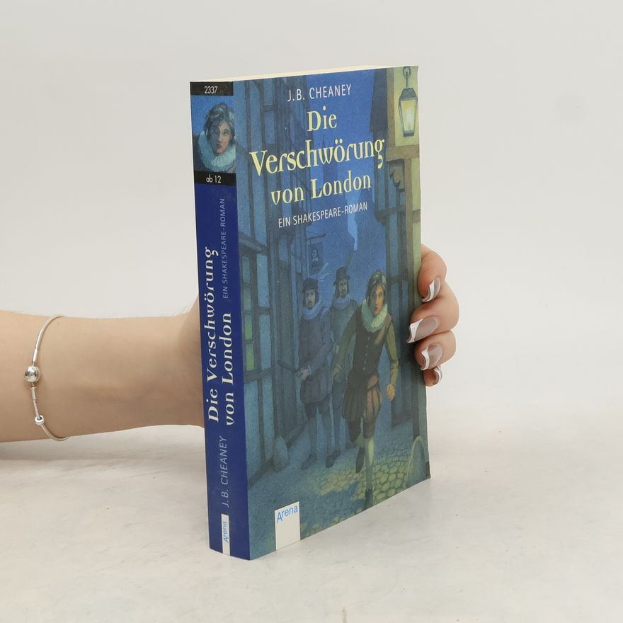 Janie B. Cheaney Die Verschwörung von London