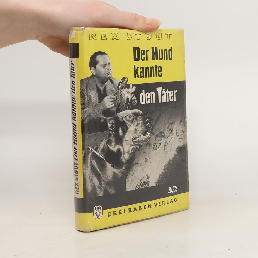 Rex Stout Der Hund kannte den Täter