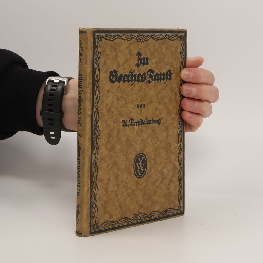 Adolf Trendelenburg Zu Goethes Faust