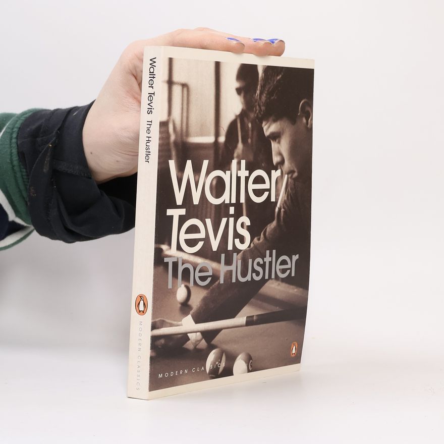 Tevis Walter The Hustler