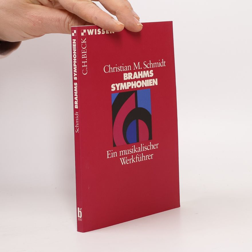 Christian Martin Schmidt Brahms-Symphonien