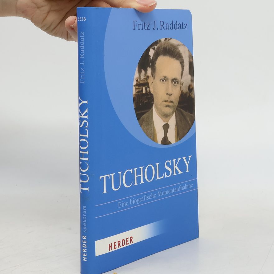 Fritz J. Raddatz Herder Spektrum: Kurt Tucholsky