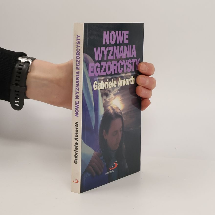 Gabriele Amorth Nowe wyznania egzorcysty