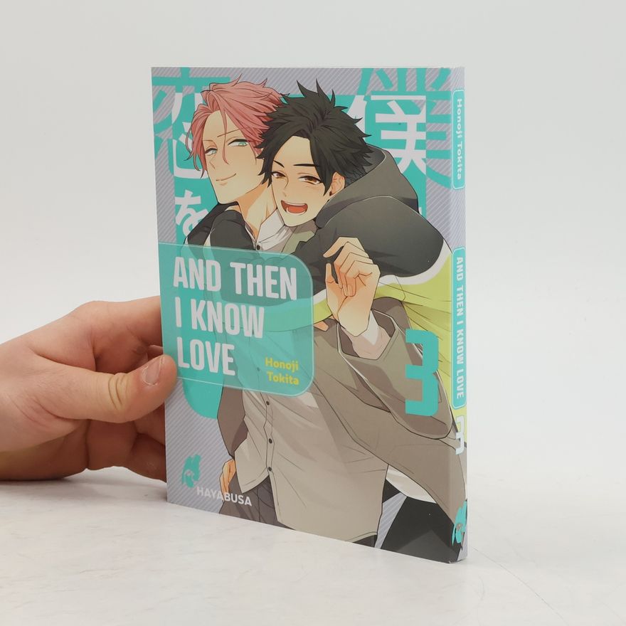 Honoji Tokita And Then I Know Love 3