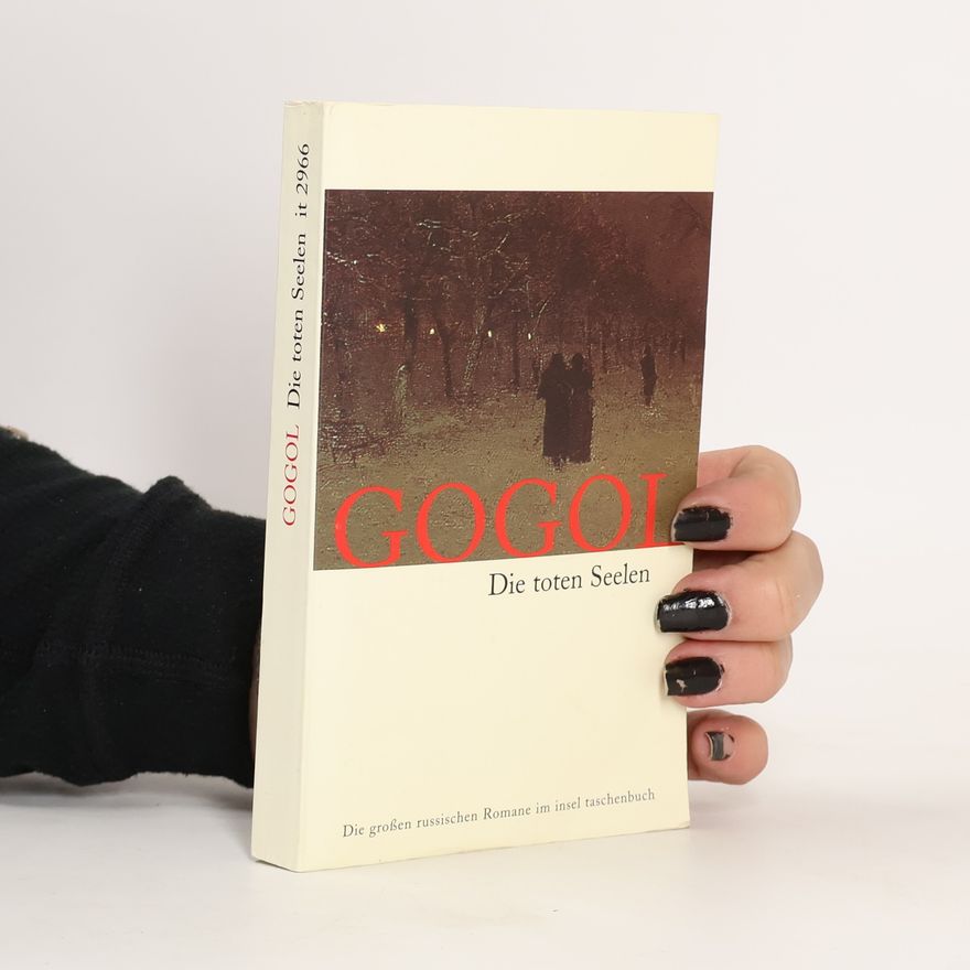 Nikolai Gogol Die toten Seelen