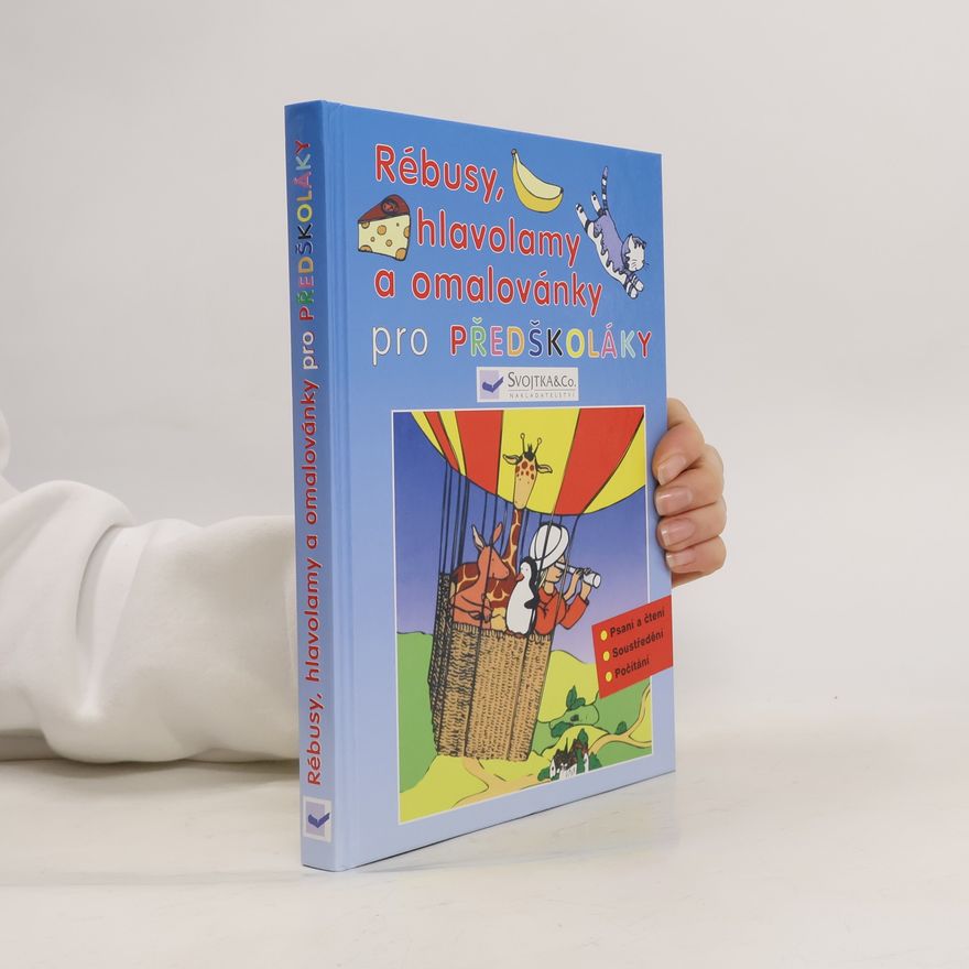Autorenkollektiv Rébusy, hlavolamy a omalovánky pro předškoláky