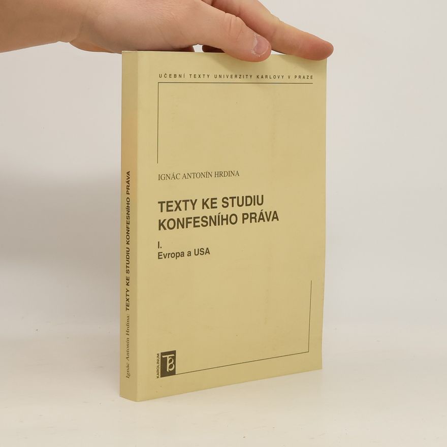 Ignác Antonín Hrdina Texty ke studiu konfesního práva I., Evropa a USA