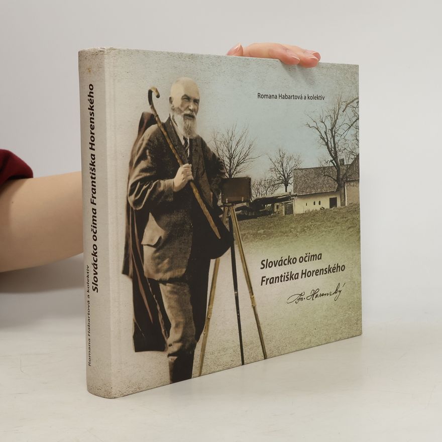 František Horenský Slovácko očima Františka Horenského