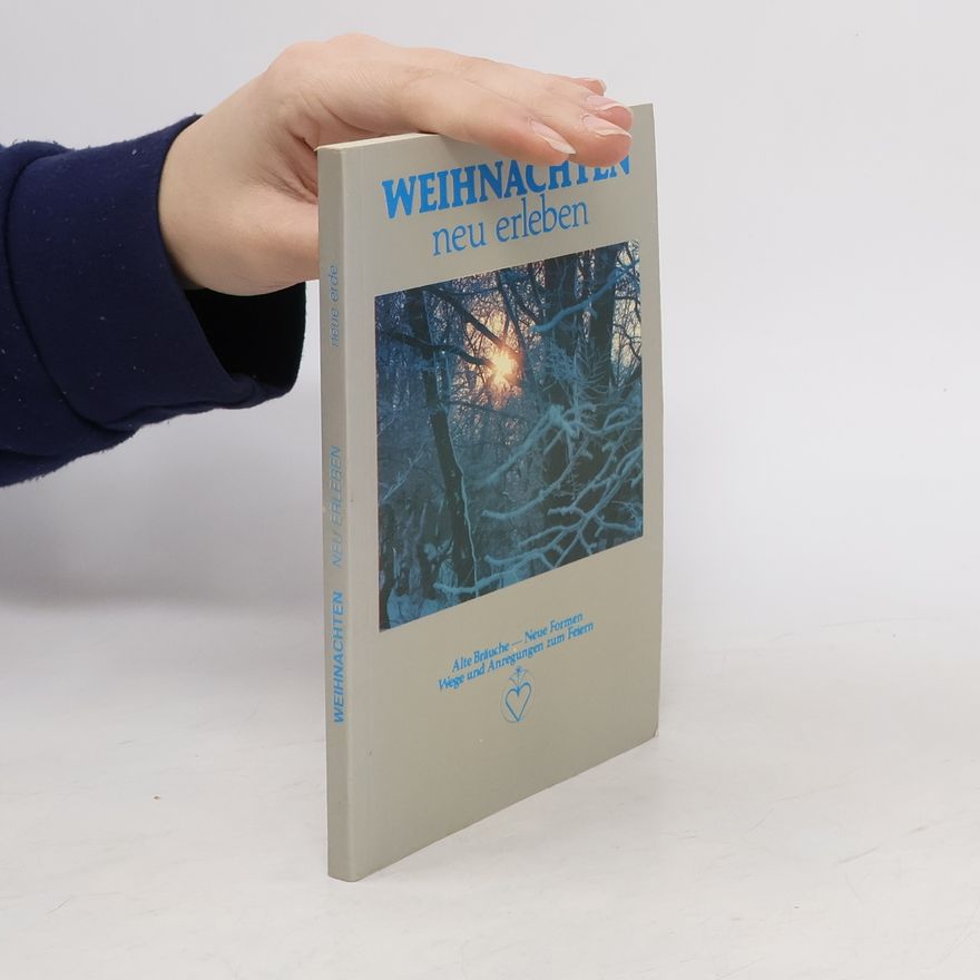 Autorenkollektiv Weihnachten neu erleben