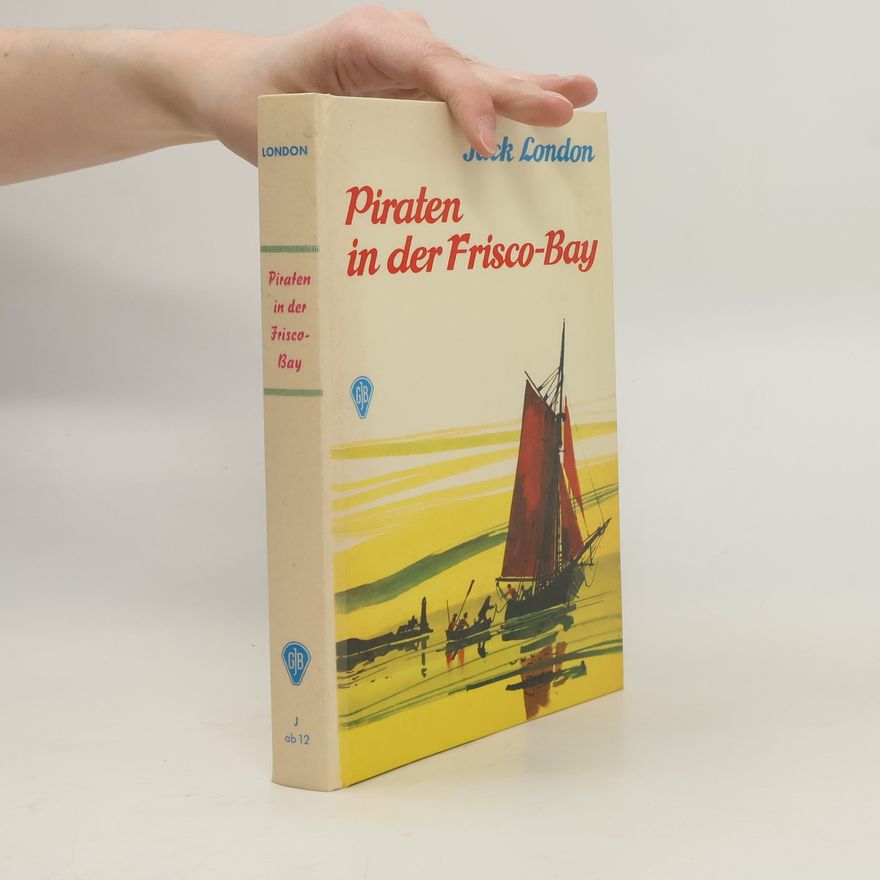 Jack London Piraten in der Frisco-Bay