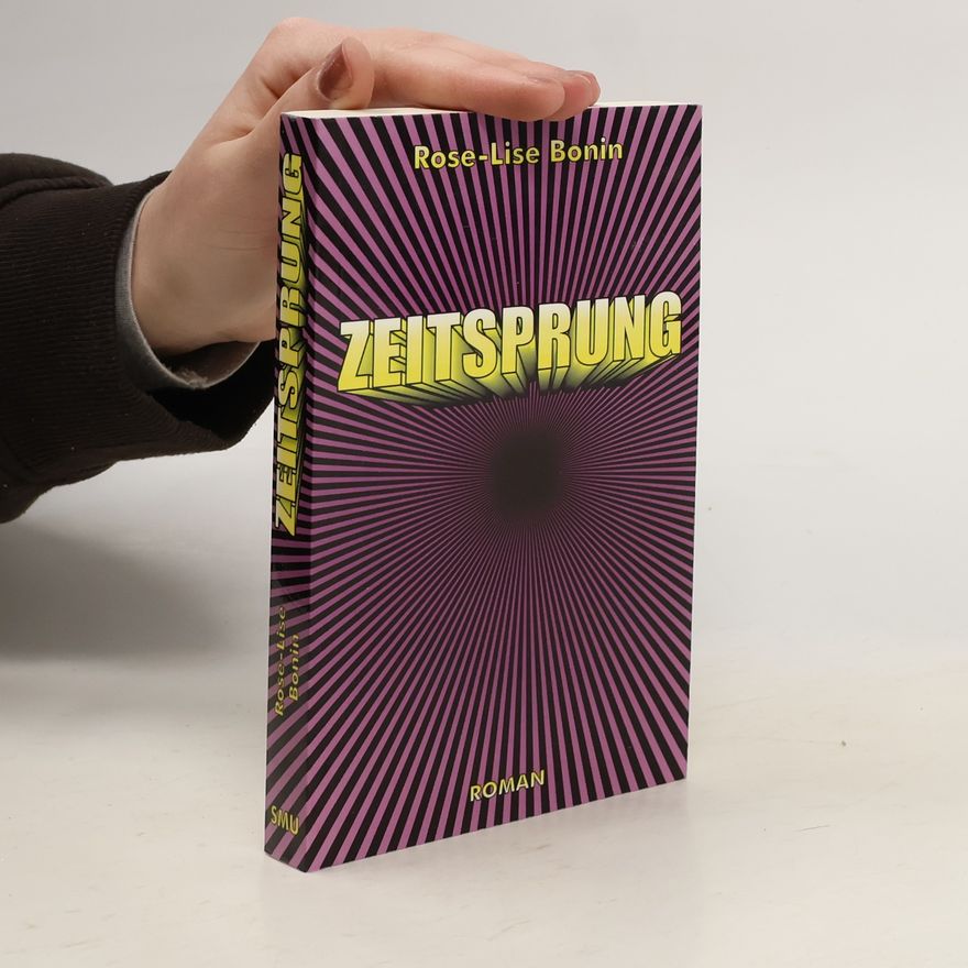 Rose-Lise Bonin Zeitsprung