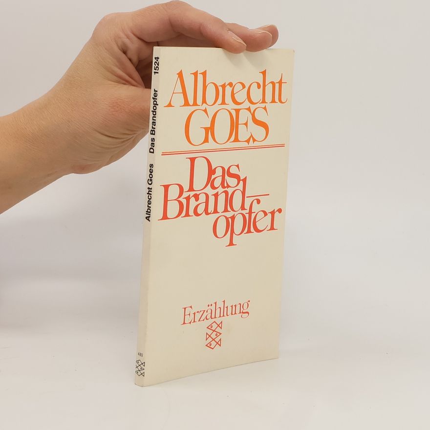 Albrecht Goes Das Brandopfer